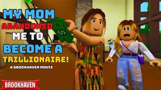 MY MOM ABANDONED ME TO BECOME A TRILLIONAIRE!!|| Roblox Brookhaven 🏡RP || CoxoSparkle2