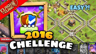 How to 3 star 2016 challenge clash of clans | 10th anniversary challenge coc