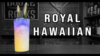How To Make A Royal Hawaiian | Booze On The Rocks