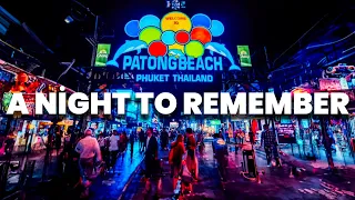 Exploring the Vibrant Streets of Patong Beach, Phuket: A Night to Remember