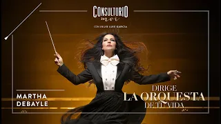 Martha Debayle: ¿Cómo dirigir la orquesta de tu vida?