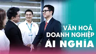 VĂN HÓA DOANH NGHIỆP HỆ THỐNG Y KHOA ÁI NGHĨA