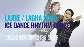 LAJOIE / LAGHA (CAN) | Ice Dance Rhythm Dance | Colorado Springs 2023 | #FigureSkating