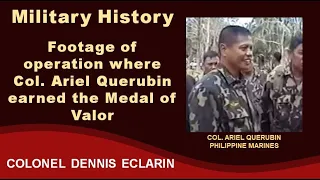 Military History: Footage of the operation where Colonel Ariel Querubin earned the Medal of Valor
