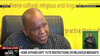 Home Affairs department puts restrictions on religious migrants