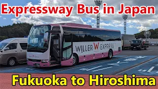 【So Popular!】 Riding Japan's Expressway Bus "WILLER EXPRESS" | Fukuoka to Hiroshima