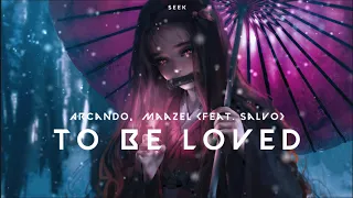 Arcando & Maazel - To Be Loved (feat. Salvo) [sped up + bass boosted]