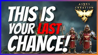 This Could Be YOUR LAST CHANCE For Alpha 2 Access! | Ashes of Creation