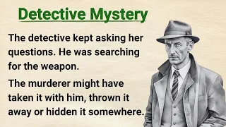 Learning English Through Stories Level 4 🔥 English Detective Audio Story - English Detective Story