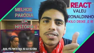 [REACT] - ♫ VALEU, RONALDINHO | Paródia 1Kilo - Deixe-me Ir (Baviera, Knust e Pablo Martins)