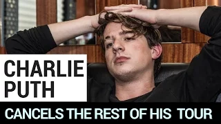 Charlie Puth "Extremely Sick" & Cancels Tour (DETAILS) | Hollywire