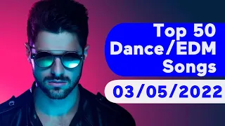 🇺🇸 Top 50 Dance/Electronic/EDM Songs (March 5, 2022) | Billboard