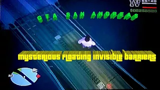 GTA San Andreas Mysterious invisible floating barriers