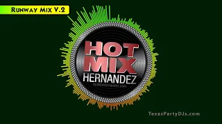 Runway Top 40 Dance Mix Vol. 2 by Hot Mix Hernandez | Parker Trade Show