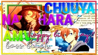 Chuuya Nakahara Birthday Edit || Boss Bitch