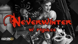 Historia gier z Neverwinter ...w pigułce - cz. 1