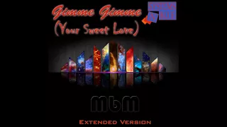 Systems In Blue - Gimme Gimme (Your Sweet Love) Extended Version (re-cut by Manaev)