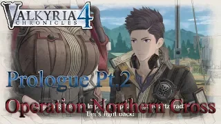 Valkyria Chronicles 4 - Prologue End (Operation Northern Cross)