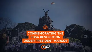 Rappler Recap: Commemorating the EDSA People Power Revolution under President Marcos