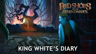 RED SHOES AND THE SEVEN DWARFS | King White’s diary [HD]