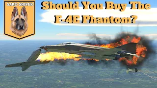 War Thunder: Should You Buy The F-4E Phantom?