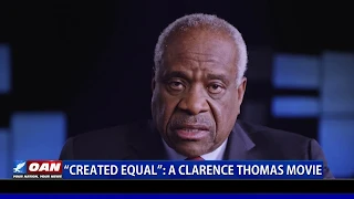 ‘Created Equal’: A Clarence Thomas movie