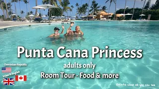 Punta Cana Princess - Adults only - Bavaro Beach - Roomtour & more