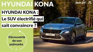 HYUNDAI KONA : LE SUV ÉLECTRIFIÉ QUI SAIT CONVAINCRE ?