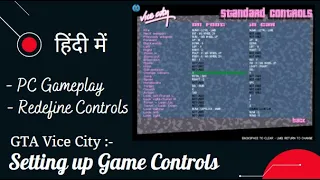 GTA Vice City : Setting up Game Controls | Redefine Controls | Blue Bangers