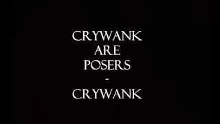 Crywank Are Posers Lyrics - Crywank