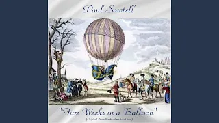 Main Title; "five Weeks in a Balloon"; Tag (Remastered 2017)