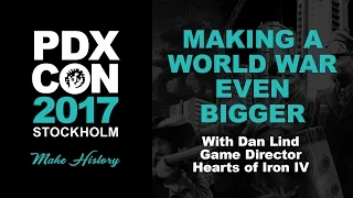 PDXCON 2017: Hearts of Iron - Making a World War Even Bigger