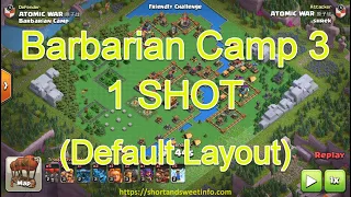 1 SHOT Barbarian Camp Level 3 default layout