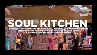 Trailer - Soul Kitchen - Oldenburgisches Staatstheater