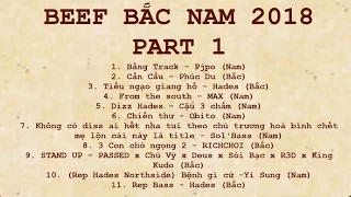 Đại chiến Bắc Nam 2018-Battle rap 2018-BEEF bắc nam 2018 Part 1