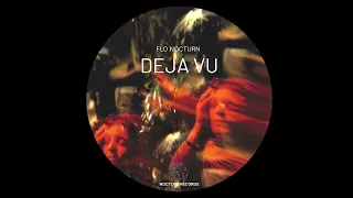 Flo Nocturn - Deja vu