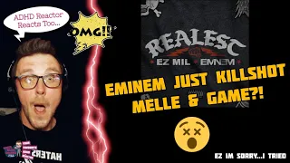 EMINEM KILLSHOT AGAIN! (ADHD Reaction) | EZ MIL & EMINEM - REALEST