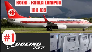 #1 Kochi to Kuala Lumpur Malaysia Airlines Retro Livery | MH 109 |Boeing 737-800 NG|Economy Class|4K