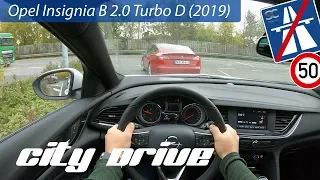 Opel Insignia B 2.0 Turbo D (2019) - POV City Drive