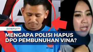 Kuasa Hukum Keluarga Vina Pertanyakan Penghapusan 3 DPO Pembunuh