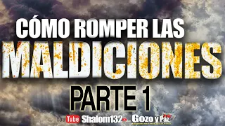 🔴SHALOM132: LAS MALDICIONES PARTE 1 ¿CÓMO ROMPER MALDICIONES? - Roeh Dr. Javier Palacios Celorio