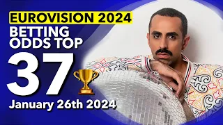 🏆📊 Who will be the WINNER of EUROVISION 2024? - Betting Odds TOP 37 (January 26th)