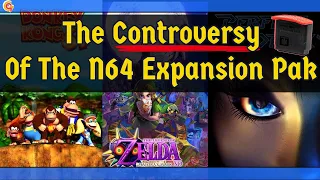 The Controversy of the N64 Expansion Pak