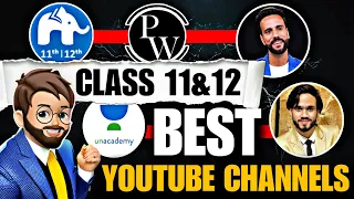 Best YouTube Channel For Class 11 & 12th 🔥Science, Commerce , Arts | Best YouTube Educators