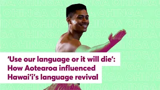 Hawai’ians natives inspired to learn language by Māori