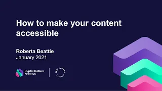 How to make your content accessible | Digital Culture Network
