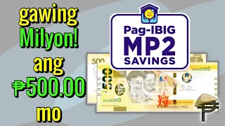 Gawing Milyon ang 500 Pesos mo sa Pag-Ibig MP2 Savings