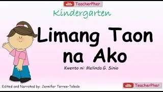 Limang Taon Na Ako -  Kindergarten Weekly Story