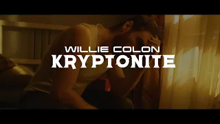 Willie Colon "Kryptonite" Official Music Video 2024