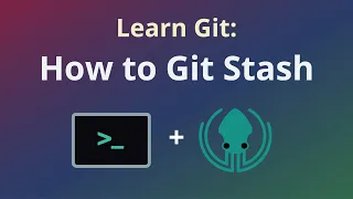 How to Git Stash [Intermediate Git Tutorial]